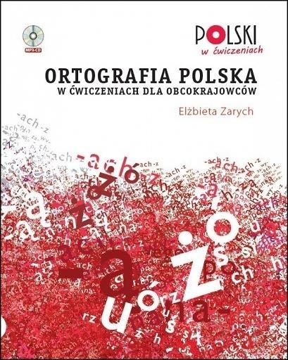 Książka - Ortografia polska w ćwiczeniach dla obcokraj. + CD
