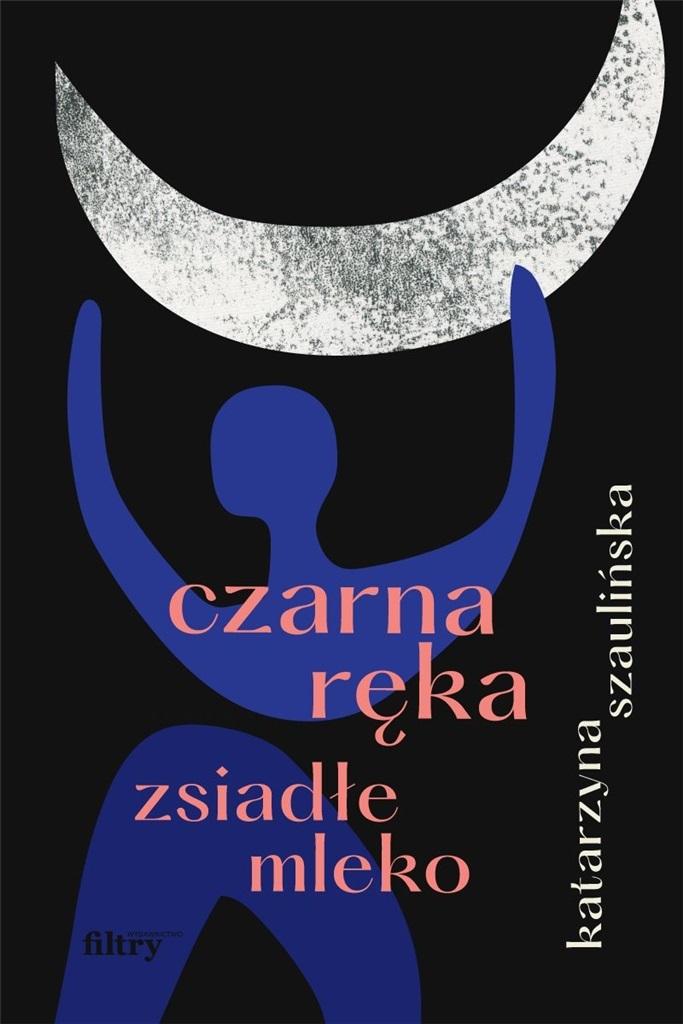 Książka - Czarna ręka, zsiadłe mleko