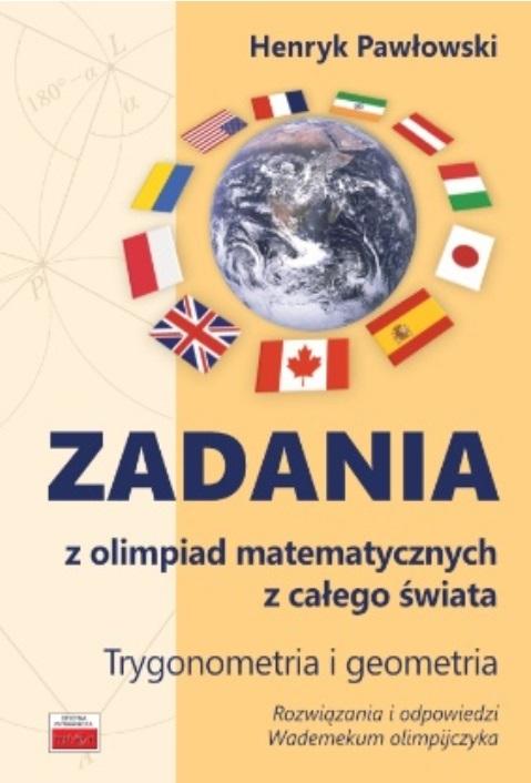 Książka - Zadania z olimpiad matematycznych z całego świata