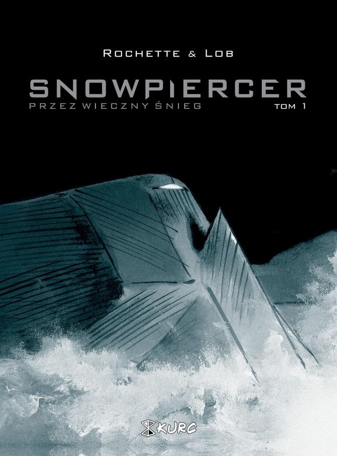 Książka - Snowpiercer T.1 Przez wieczny śnieg