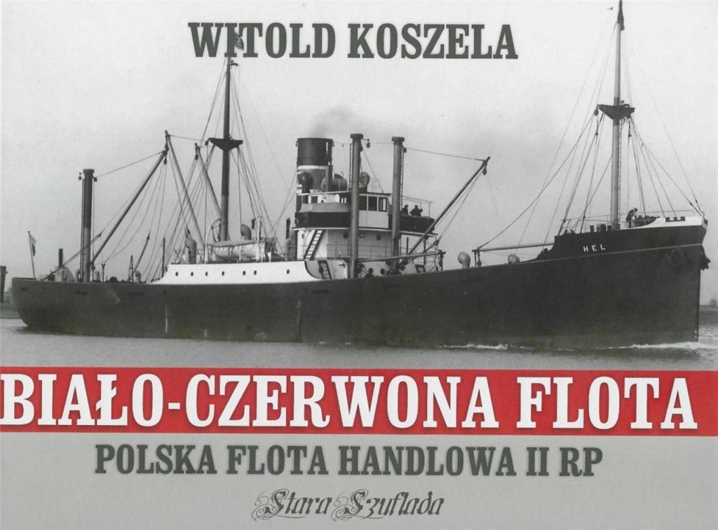 Książka - Biało-czerwona flota. Polska flota handlowa II RP
