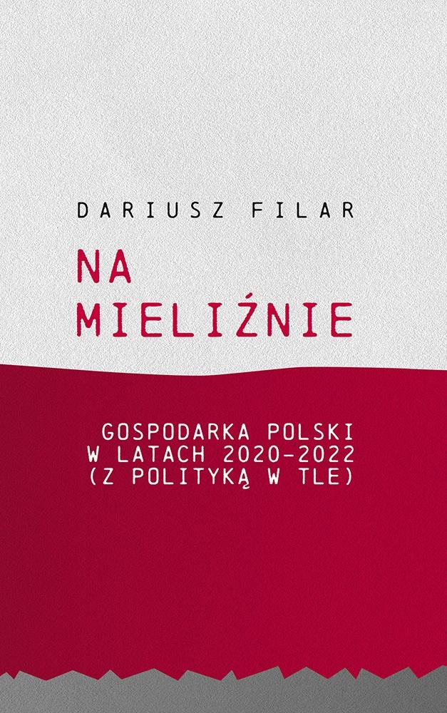 Książka - Na mieliźnie. Gospodarka Polski w latach 2020-2022
