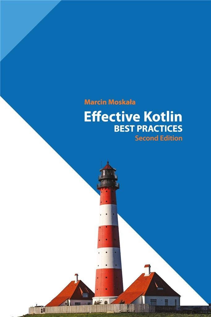 Effective Kotlin: Best Practices