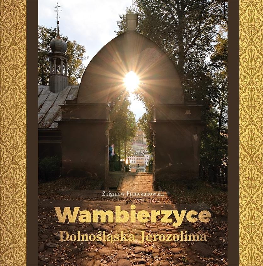 Książka - Wambierzyce - Dolnośląska Jerozolima