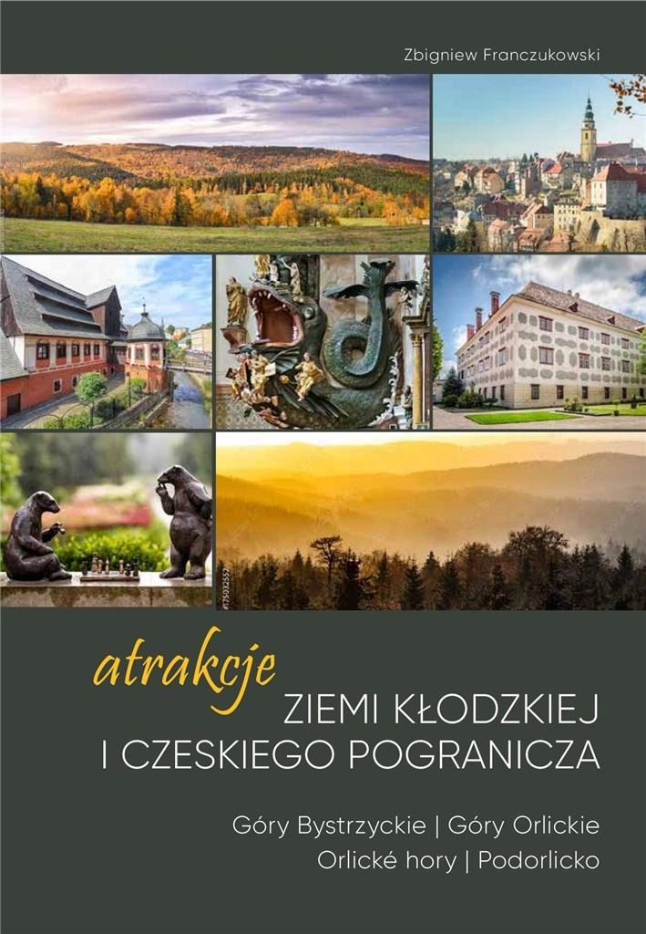 Książka - Atrakcje Ziemi Kłodzkiej i czeskiego pogranicza..