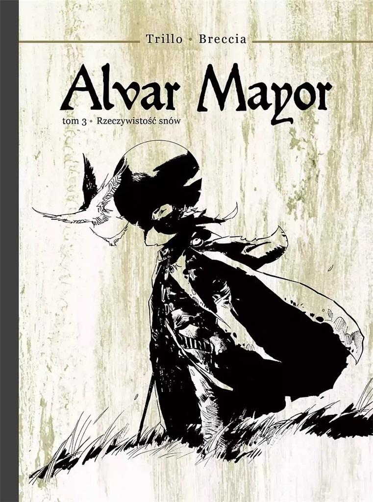 Książka - Alvar Mayor T.3 Rzeczywistość snów