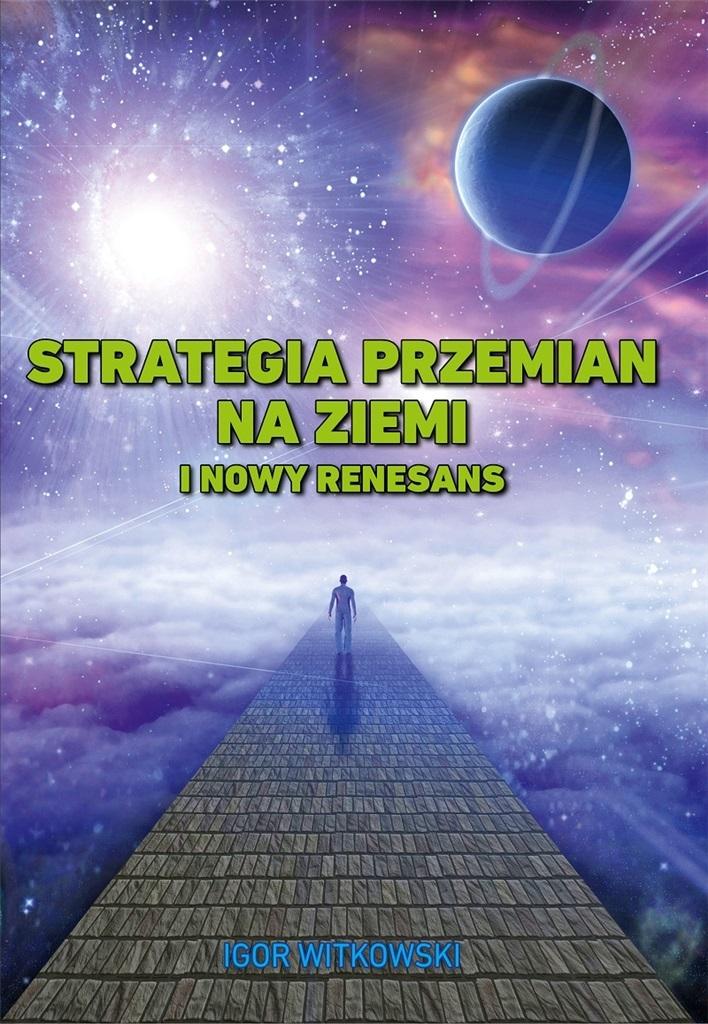 Strategia przemian na ziemi i nowy renesans