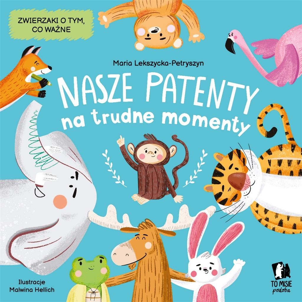 Książka - Nasze patenty na trudne momenty