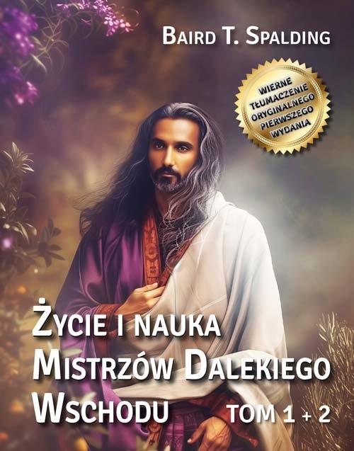 Życie i nauka Mistrzów Dalekiego Wschodu T.1-2