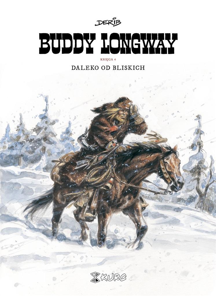 Książka - Buddy Longway 4 Daleko od bliskich