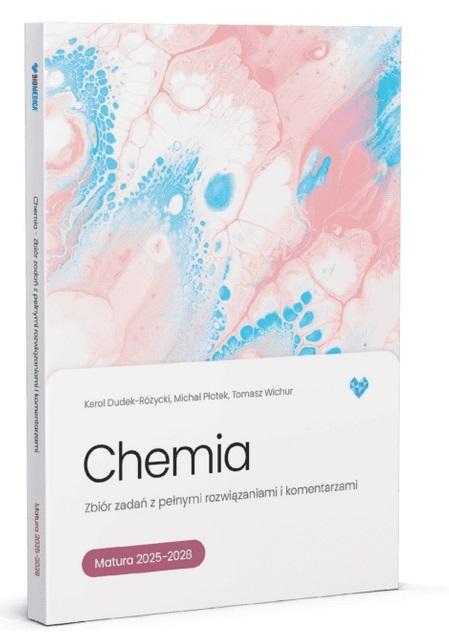 Chemia. Zbiór zadań. Matura 2025-2028