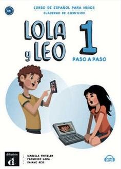 Lola y Leo Paso a Paso 1. Zeszyt ćwiczeń