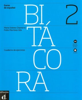 Bitacora A2. Język hiszpański. Ćwiczenia + CD