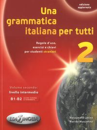 Książka - Una Grammatica Italiana per Tutti 2Ed 2 B1-B2
