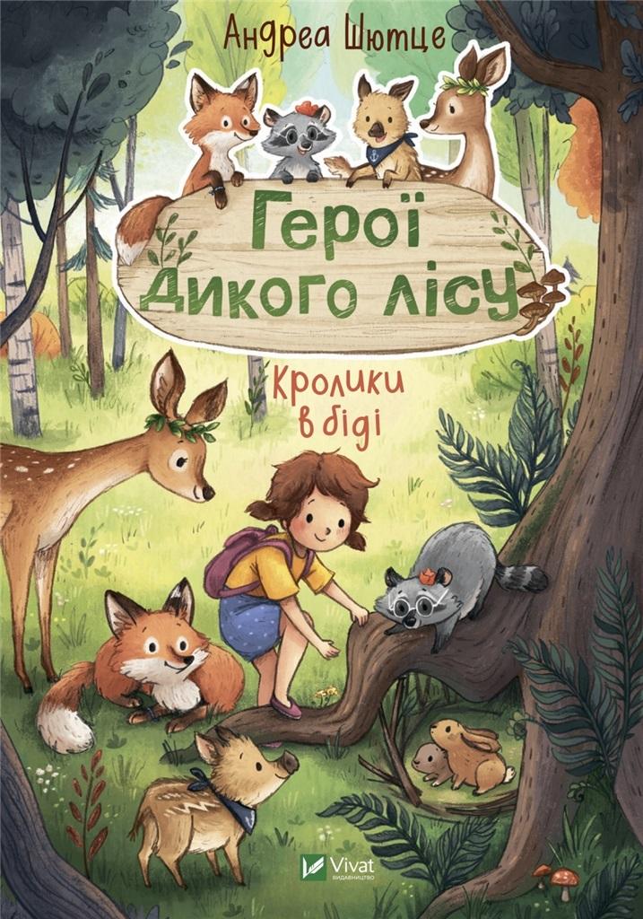 Książka - Heroes of the wild forest. Rabbits are in trouble