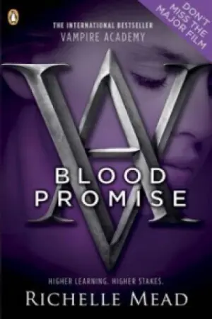 Vampire Academy Blood Promise