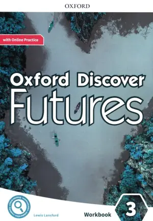 Oxford Discover Futures. Level 3. Workbook