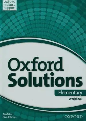 Oxford Solutions Elementary. Zeszyt ćwiczeń. Szkoła ponadgimnazjalna