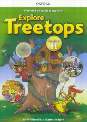 Explore Treetops 2. Podręcznik. Szkoła podstawowa