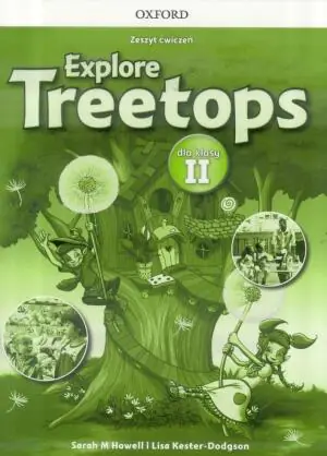 Explore Treetops 2. Zeszyt ćwiczeń. Szkoła podstawowa
