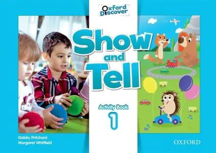 Oxford Show and Tell 1 Activity Book