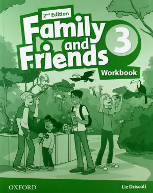 Family and Friends 3. Edition 2. Workbook