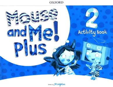 Mouse and Me Plus 2 Workbook