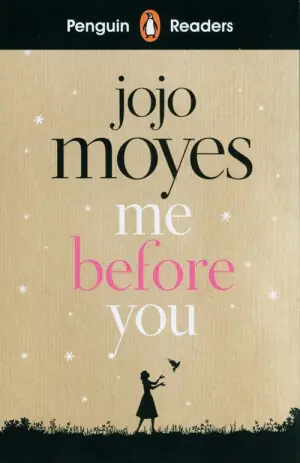 Me Before You. Penguin Readers. Level 4