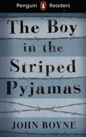 Penguin Readers Level 4: The Boy in Striped Pyjamas (ELT Graded Reader)