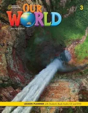 Our World. Second edition 3. Lesson planner with Student's Book