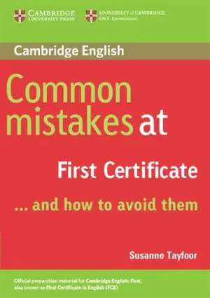 Common Mistakes at First Certificate and How to Avoid Them