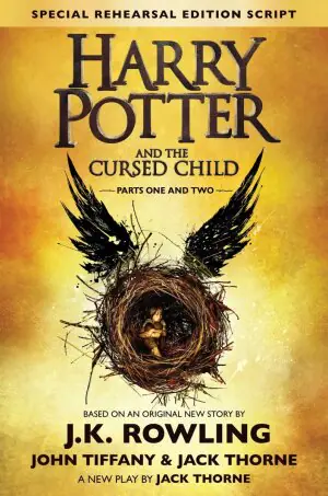Harry Potter and the Cursed Child - Parts I & II (Special Rehearsal Edition)
