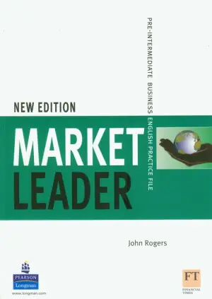 Market Leader New Edition. Pre-Intermediate Practice File