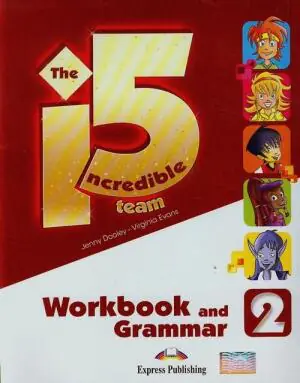 The Incredible 5. Team 2. Workbook and Grammar. Język angielski. Szkoła podstawowa. Klasa 5. Poziom A1/A2