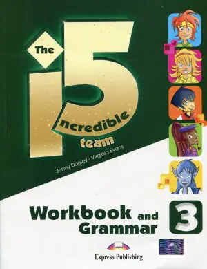The Incredible 5. Team 3. Workbook and Grammar+Digitalbook