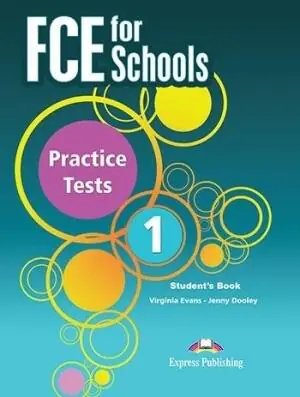 FCE for Schools. Practice Tests 1. Student's Book