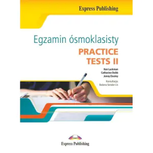 Egzamin ósmoklasisty. Practice Tests II
