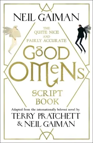 The Quite Nice and Fairly Accurate. Good Omens. Script Book