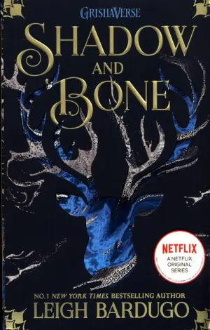 The Grisha. Shadow and Bone