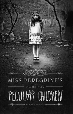 Miss Peregrine's Home for Peculiar Children
