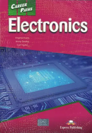Career Paths: Electronics SB EXPRESS PUBLISHING