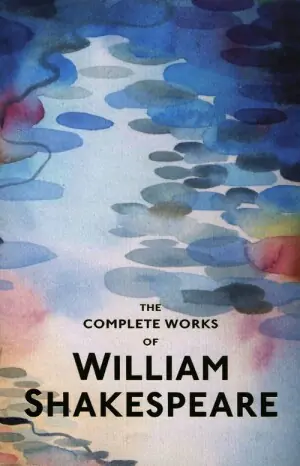 The Complete Works of William Shakespeare