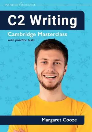 C2 Writing. Cambridge Masterclass with Practice Tests