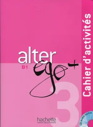 Alter Ego+ 3, B1, ćwiczenia + CD
