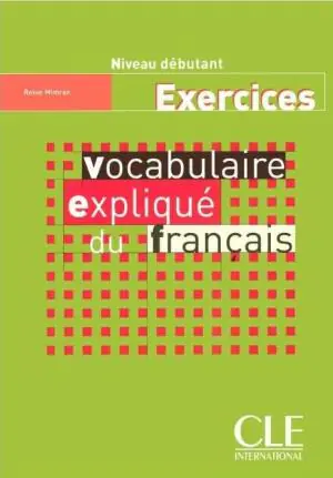 Vocabulaire explique du francais