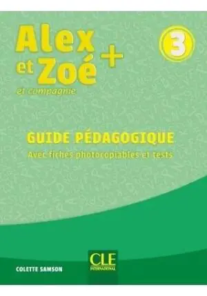 Alex et Zoé + 3. Przewodnik metodyczny
