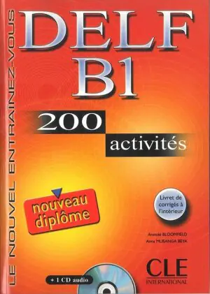 DELF B1 200 activites Nouveau diplome Ćwiczenia z płytą CD