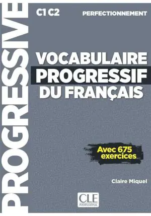 Vocabulaire progressif du français. Niveau perfectionnement. Livre + CD