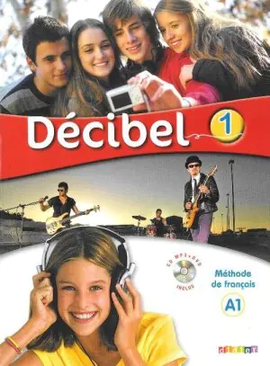 Decibel 1. Język francuski. Podręcznik. A1 + DVD