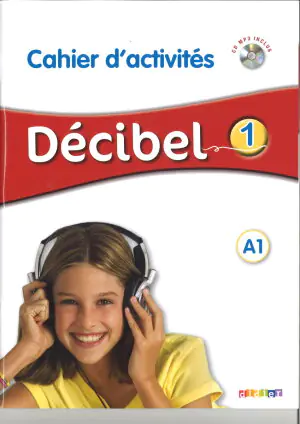 Decibel 1. Język francuski. Zeszyt ćwiczeń
